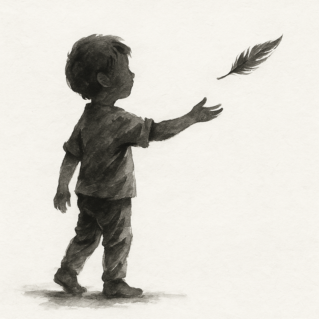 A delicate monochrome watercolor shows the silhouette of a small child, likely a boy, slightly leaning forward. He extends his right arm as if reaching for something, fingers softly opened. In front of him floats a single feather, light and free, as though it might drift away in the next moment. The scene feels quiet and poetic—a still moment between touching and letting go. The posture conveys curiosity, wonder, and a trace of longing, as if the feather stands for something larger: innocence, freedom, or a fleeting thought slipping from one’s grasp.